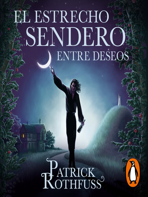 Title details for El estrecho sendero entre deseos by Patrick Rothfuss - Available